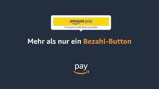 Amazon Pay ist mehr als nur ein Bezahl-Button (DE)
