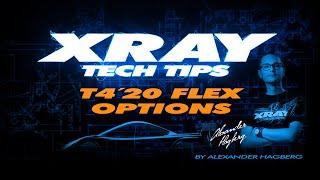 XRAY TECH TIPS - XRAY T4'20 Flex Options