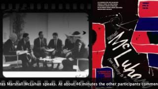 Marshall McLuhan 1966 Full lecture from Gutenberg to Batman