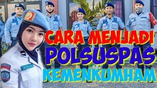 CARA MENJADI POLSUSPAS  | CARA MENJADI SIPIR PENJARA | RANGKAIAN TES POLSUSPAS | TES PENJAGA TAHANAN