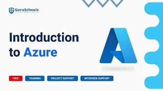 Introduction Microsoft Azure | AZURE DEVOPS | GURUSCHOOLS