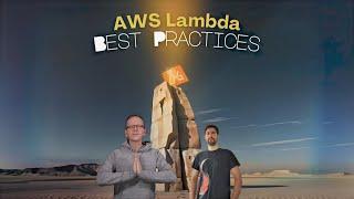 120. Lambda Best Practices
