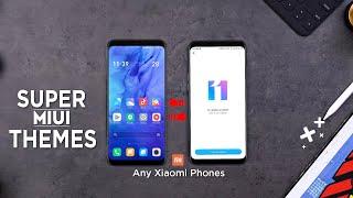 Super MIUI 11 Themes For Any Xiaomi Phones | (NO ROOT) Best EVER MIUI 11 Themes | 