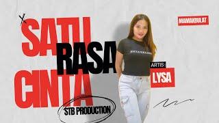 Satu Rasa Cinta Cover By STB Production ft Lysa