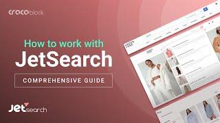 JetSearch for Elementor | Elementor Search Bar Plugin Overview