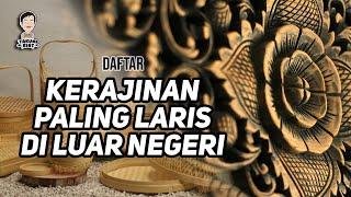 Daftar Kerajinan Indonesia yang Laku di Luar Negeri