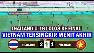 VIETNAM AUTO NANGIS! Hasil Timnas Thailand U-16 vs Vietnam U-16 di Semifinal Piala AFF U-16 2024