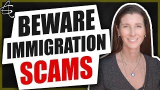IMMIGRATION SCAMS REVEALED!