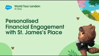 St. James's Place at World Tour London: AI Day 2023