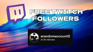 How To Get Twitch Followers For *FREE* (WORKING 2023)
