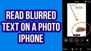 How to Read Blurred Text on a Photo iPhone!