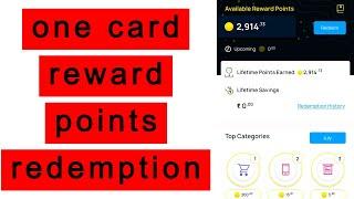 One card reward point redeem live || 5x Reward Points | 5x Boost on Top 2 Categories