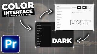 How To CHANGE Interface COLOR In Premiere Pro