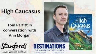 'High Caucasus' with Tom Parfitt