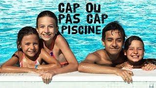 CAP OU PAS CAP PISCINE // Lévanah&Family