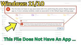 Fix This File Does not Have An App Associated with it for Performing This Action