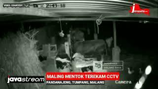 Maling Mentok di Tumpang Terekam CCTV