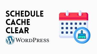 How to Schedule Cache Clear in WordPress 2023 | WordPress Short Tutorial 2023