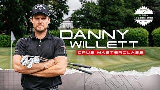 Unlocking Your Short Game Potential: Learn from Danny Willett and the Opus Wedge