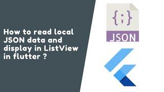 How to use local JSON in flutter app and Display in ListView?
