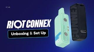 Riot Connex | Unboxing and Set Up Guide