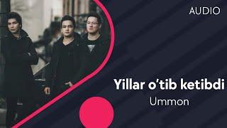 Ummon - Yillar o'tib ketibdi | Уммон - Йиллар утиб кетибди (AUDIO)