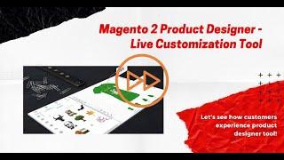 How To Use Magento 2 Product Designer Extension On Frontend | Landofcoder