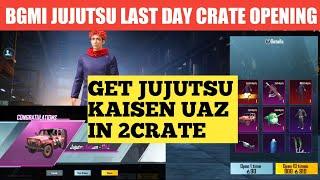 Bgmi Jujutsu Last Day Crate Opening | I Got Jujutsu Kaisen Uaz In Just 2 Crate