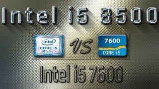 i5 8500 vs i5 7600 Benchmarks | Gaming Tests Review & Comparison