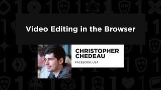 Christopher Chedeau - Video Editing in the Browser, React Summit 2023