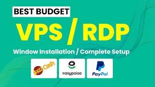 Best Budget USA/UK VPS in Pakistan | Renewable RDP/VPS | Complete Setup Guide