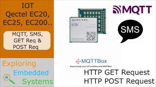 IoT -   EC20 | MQTT | SMS | GET REQUEST | POST REQUEST | EC2x