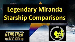 Legendary Miranda Starship Comparisons | Star Trek Online