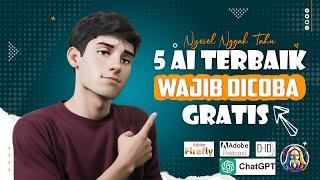 WAJIB COBA! 5 Tools AI Terbaik Gratis Bikin Tercengang