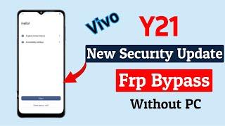 VIVO Y21 (V2111) Frp Bypass New Security Without PC | Vivo Y21 Google Account Lock Android 12