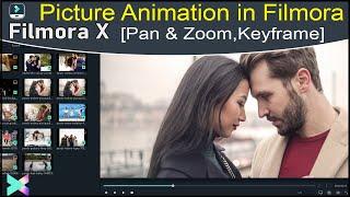 Filmora X - How to Animate Picture in Filmora [English] || Pan & Zoom ||  Create Slideshow