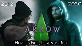 Heroes Fall, Legends Rise: Arrow Tribute (2012-2020) Trailer | Flashfever