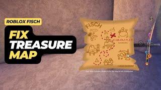 How to Fix the Treasure Map on Forsaken Shores in Roblox Fisch