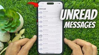 How to View Only Unread Messages on iPhone (2023)