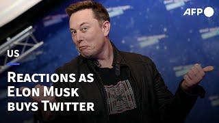 Reactions as Elon Musk reaches deal to buy Twitter for $44 bn | AFP