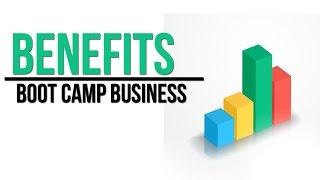 Benefits of Running a Boot Camp Business