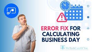 Error fix for Power Automate - Calculate First Business Day of Month