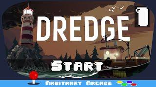 Gone Fishin' | Dredge Part 1