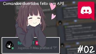 Comandos divertidos feito com API!  |  BDFD Tutoriais #02