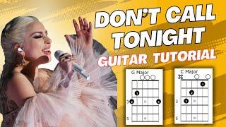 Don't Call Tonight Lady Gaga Guitar Tutorial