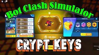 How To Get/Use CRYPT KEYS in Bot Clash! (BotClash Simulator) Roblox   For The Crypt Box