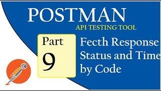 API Testing using Postman: How to Code in Postman | Fetch Status Code & Time