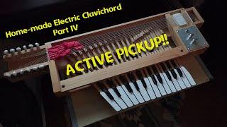 Home-Made Electric Clavichord Part IV - New EMG85 Active Pickup!