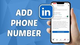 How to Add Phone Number on LinkedIn