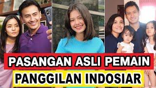 PASANGAN ASLI PEMAIN PANGGILAN INDOSIAR, GOSIP ARTIS HARI INI